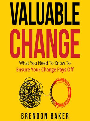 cover image of Valuable Change
